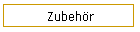 Zubehr